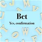 what does the slang bet mean